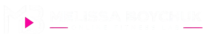 Melissa Boychuk Online Fitness Lab